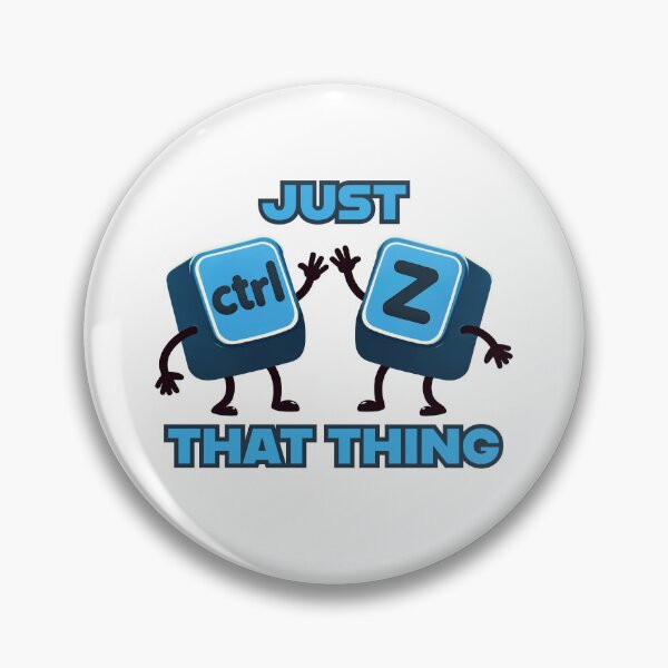 Item preview, Just Ctrl Z That Thing designed and sold by Scrumptious Designs.