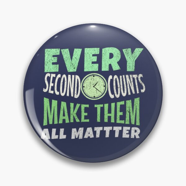 Item preview, Every Second Counts Make Them All Matter Motivation  designed and sold by prsagar01.