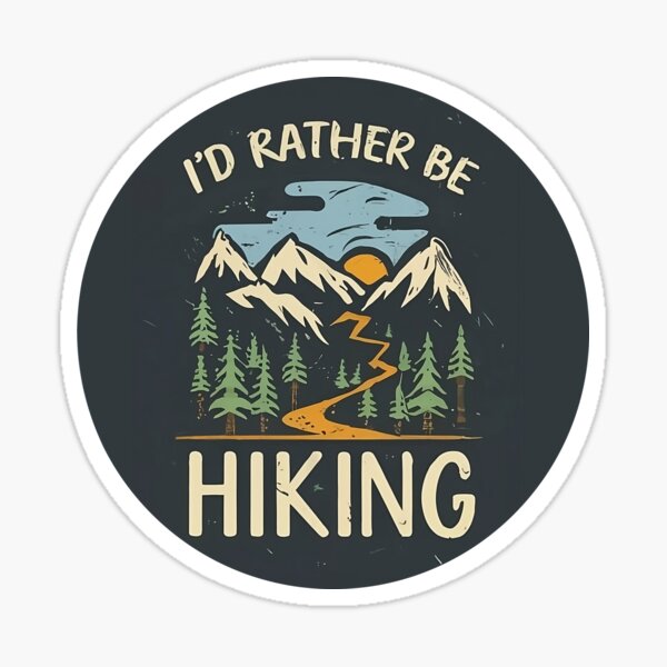 Item preview, I'd Rather Be Hiking designed and sold by Erock2024.