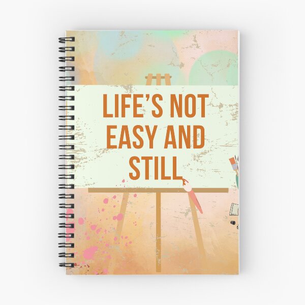 Item preview, Life's Not Easy Painting - Embracing the Journey Life's Not Easy and Still We Find Joy designed and sold by DesignDistrict7.