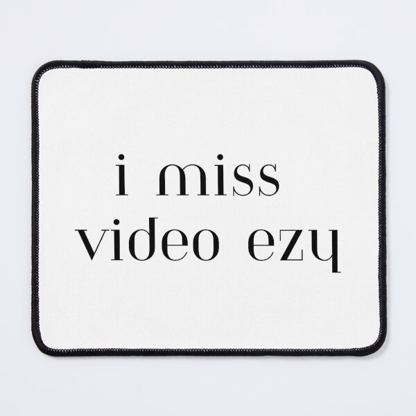 Item preview, I miss Video Ezy designed and sold by Teehawk.