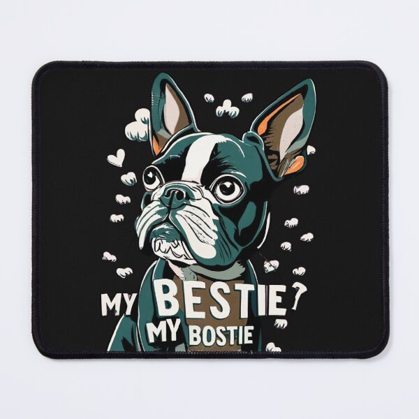 Item preview, My Bestie? My Bostie designed and sold by MillenniumDrip.