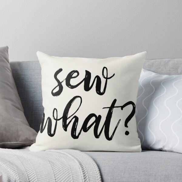 Item preview, Sew What Funny Pun Quote for Quilters and Crafters designed and sold by JuneJournal.