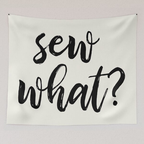 Item preview, Sew What Funny Pun Quote for Quilters and Crafters designed and sold by JuneJournal.