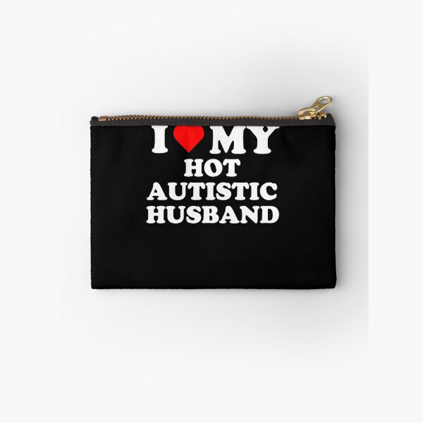 Item preview, I Love My Hot Autistic Husband designed and sold by Partees  4 U!.