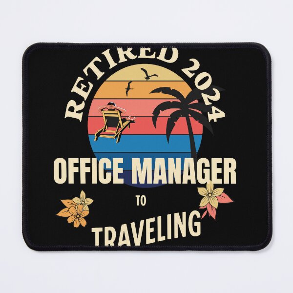 Item preview, Retired Office Manager 2024. Tropical Sunset Retirement Vibes Design designed and sold by johnharry3.