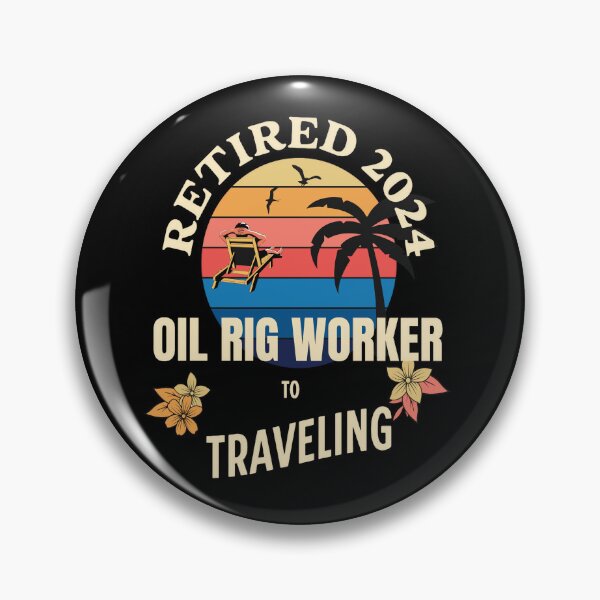 Item preview, Retired Oil Rig Worker 2024. Tropical Sunset Retirement Vibes Design designed and sold by johnharry3.