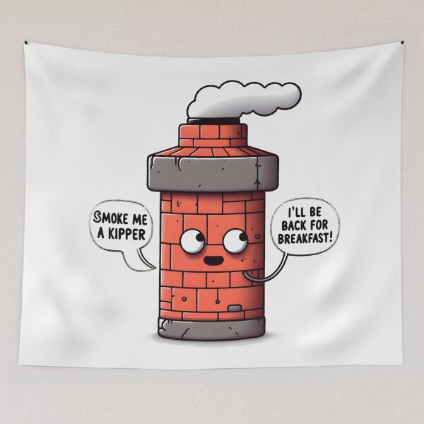Item preview, Smoke me a kipper, I'll be back for breakfast! designed and sold by Dungeon-Depot.