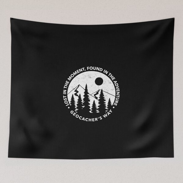 Item preview, Geocacher's Way - Lost in the Moment, Found in the Adventure designed and sold by QuinnCloset.