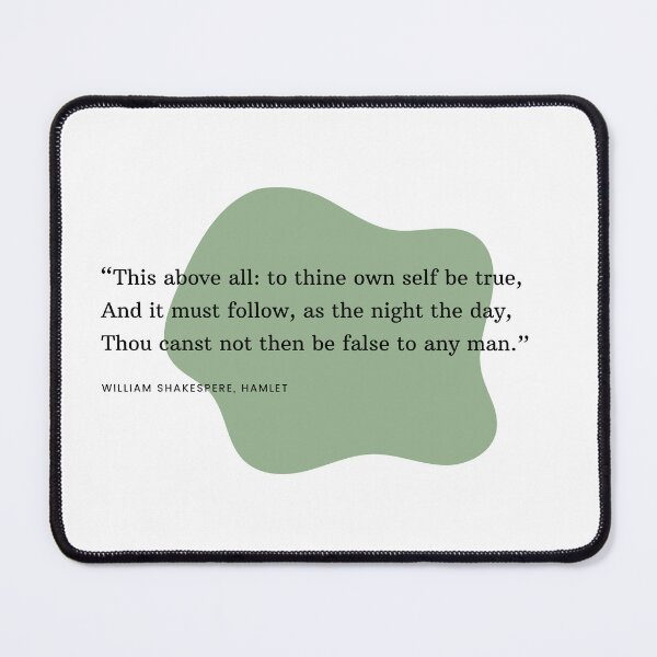 Item preview, Hamlet Quote- To Thine Own Self Be True designed and sold by prettykokopuff.