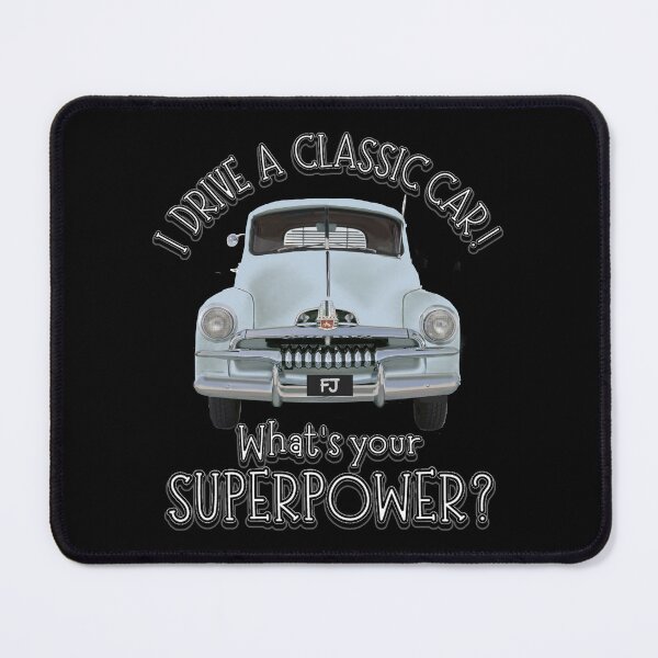 Item preview, Siene Blue FJ Holden  - I DRIVE A CLASSIC CAR, whats your SuperPower? designed and sold by Michael van der Hoorn.