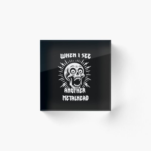 Item preview, When I See Another Metalhead designed and sold by AllHailTheMetal.