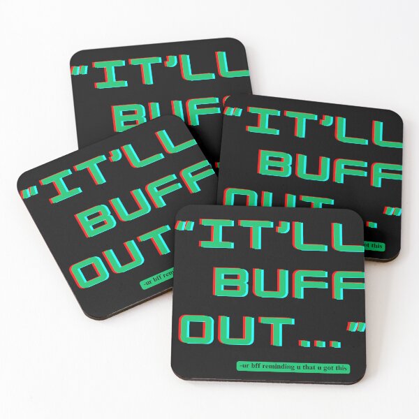 Item preview, "it'll buff out" bc ur bff says so motivational quote digital 3d effect green designed and sold by goldenflames.