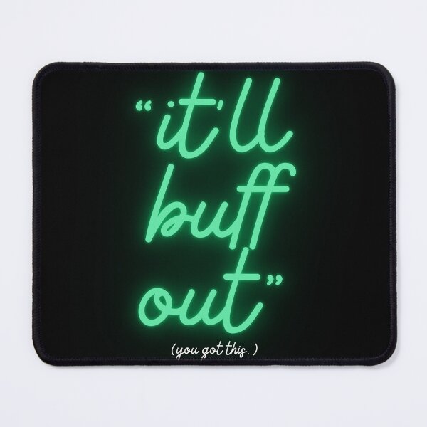 Item preview, "it'll buff out" neon sign motivational quote "you got this" encouragement green designed and sold by goldenflames.