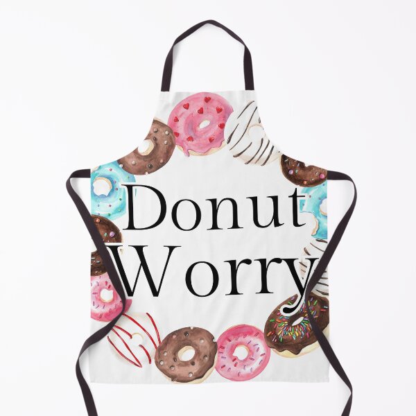 Item preview, Donut Worry, donut puns designed and sold by BWAYZ.