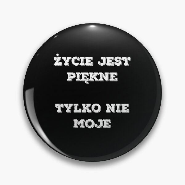 Item preview, Życie jest piękne tylko nie moje designed and sold by Diamaber.