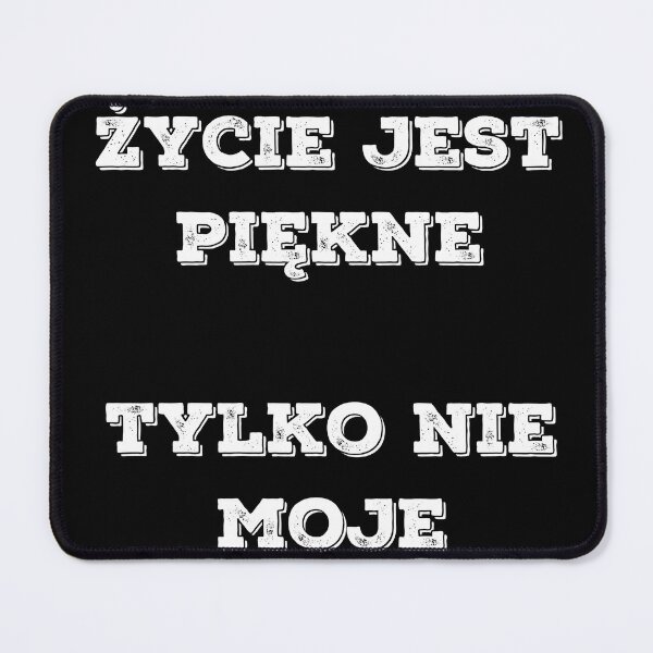 Item preview, Życie jest piękne tylko nie moje designed and sold by Diamaber.