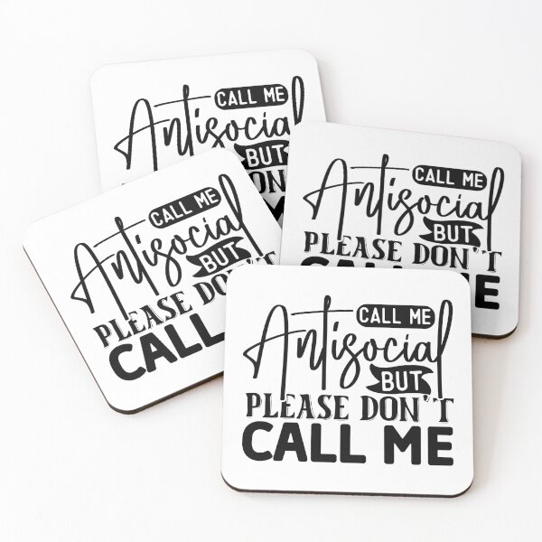 Item preview, Call Me Antisocial But Please Dont Call Me designed and sold by Hairball-Pets.
