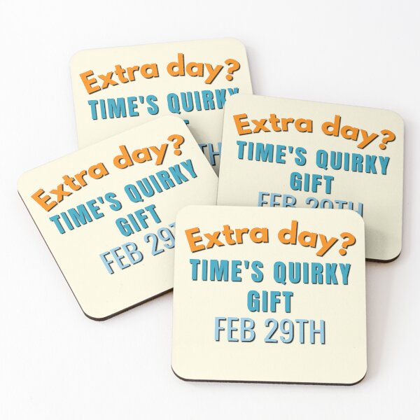 Item preview, Leap Year Extra Day Time's Quirky Gift  designed and sold by Guess4best.