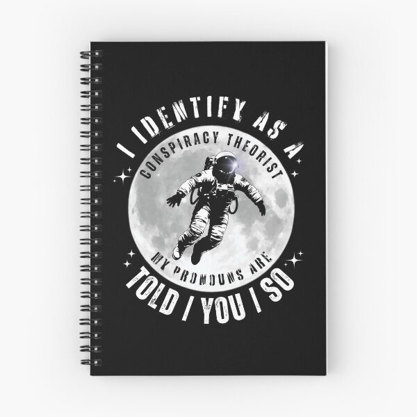 Item preview, Identify Conspiracy Theorist Astronaut Moon Landing Hoax Identify Conspiracy Theorist Parody Gift designed and sold by Jungle Hub.