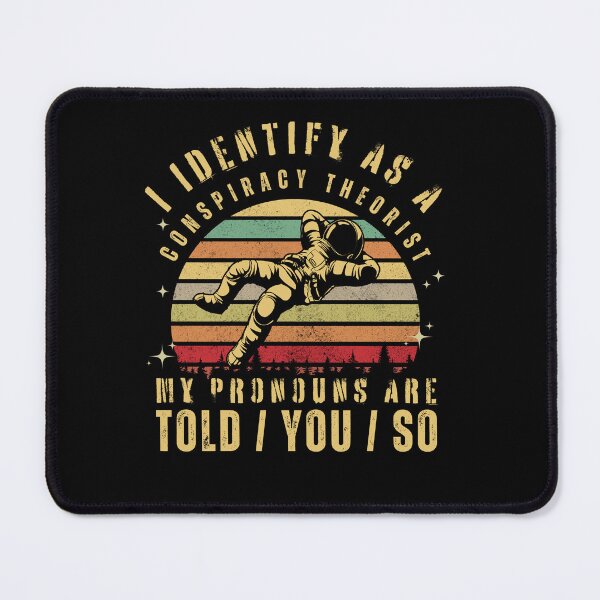 Item preview, Identify Conspiracy Theorist Astronaut Sunset Identify As Sunset Astronaut Funny Gift designed and sold by Jungle Hub.
