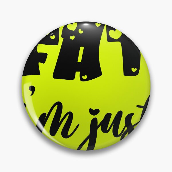 Item preview, I Am Not Fat, I'm Just Bold designed and sold by Funky  Fibers.