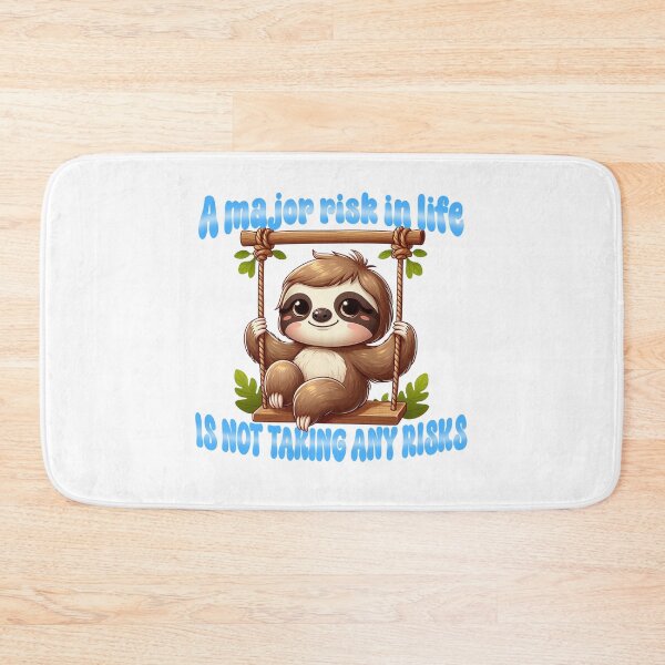 Item preview, Sloth on swing: A major risk in life is not taking any risks designed and sold by coloryourwings.