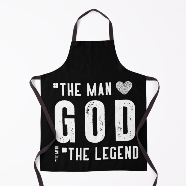 Item preview, The Man GOD the myth the Legend designed and sold by Bennymp.