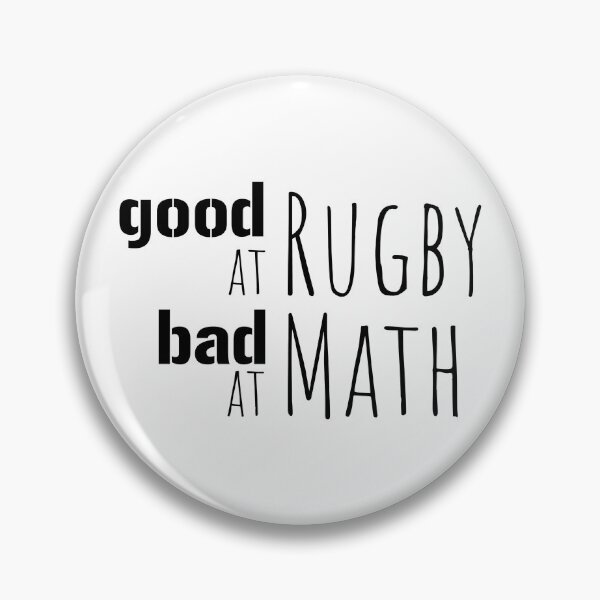 Item preview, good at Rugby bad at Math designed and sold by EmeraldeaArt.