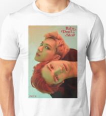 Baby Don't Stop Unisex T-Shirt