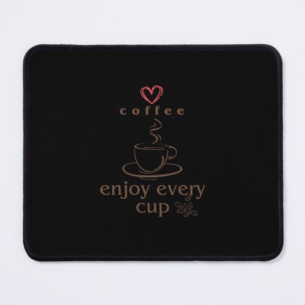 Item preview, love coffee enjoy every cup  designed and sold by onum2018.