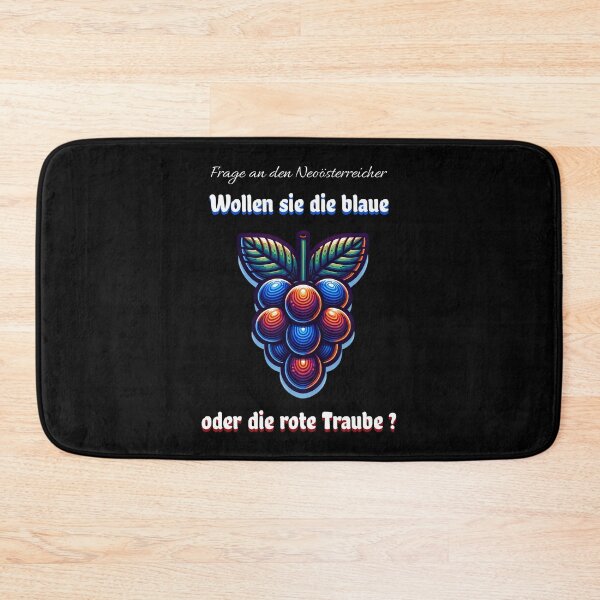 Item preview, Question to the neo-Austrian: Do you want the blue or the red grape? Saying in German - funny designed and sold by Pflugart.