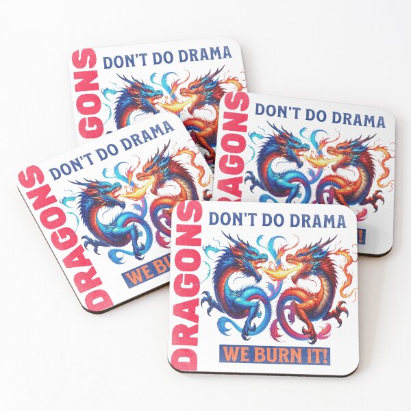 Item preview, Dragons Don't Do Drama We Burn It designed and sold by Diane Gotti.