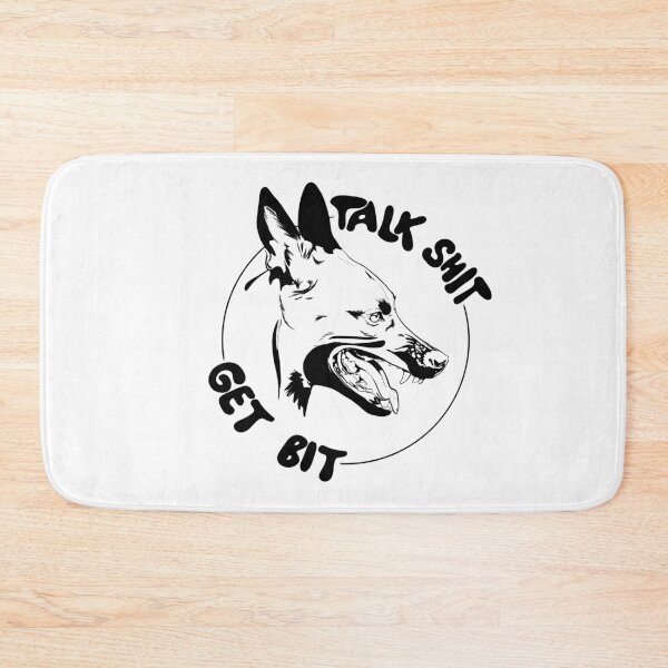 Item preview, Talk shit get bit Malinois protection dog designed and sold by MyArtistry.
