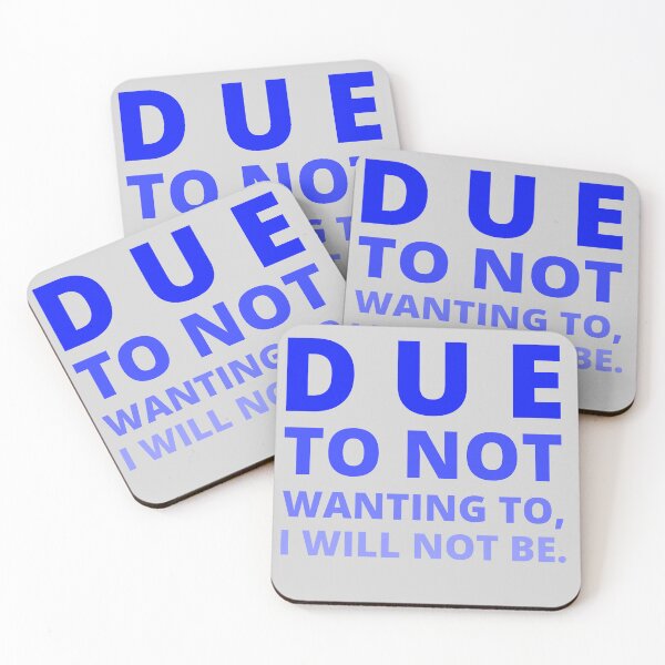 Item preview, Due To Not Wanting To I Will Not Be Funny Quote designed and sold by AB-NewStyle.