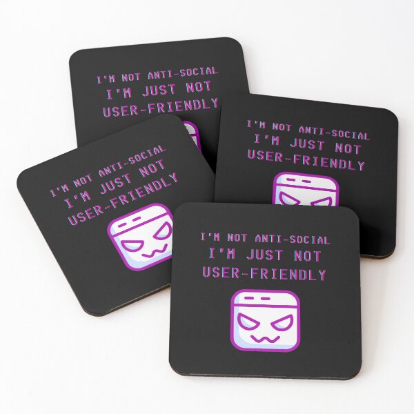 Item preview, I'm not anti-social I'm just not user-friendly designed and sold by Kubala.