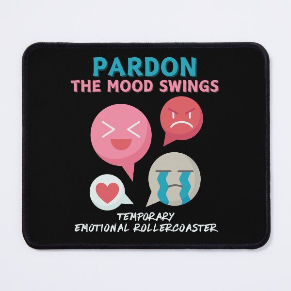 Item preview, Funny Mood Swings Emotional Rollercoaster Menstrual Cycle designed and sold by BunBuntheDog-.