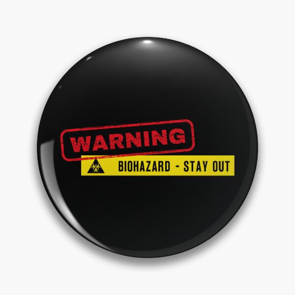 Item preview, Warning BIOHAZARD Stay Out designed and sold by Bennymp.