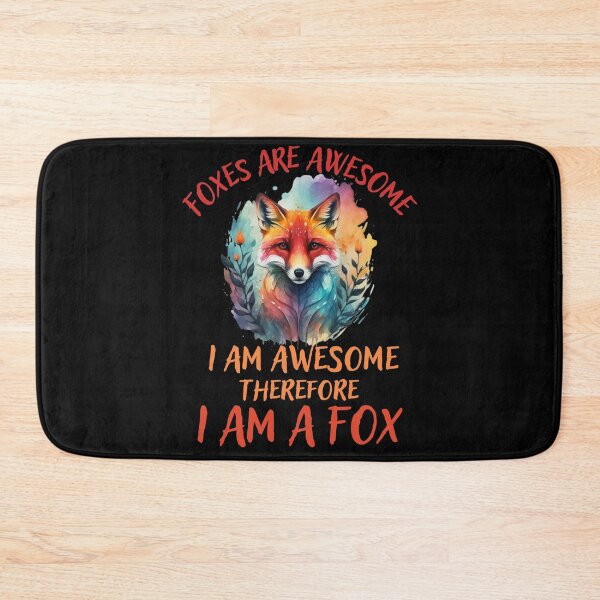 Item preview, Foxes Are Awesome I am Awesome Therefore I am A Fox designed and sold by AniArtPL.