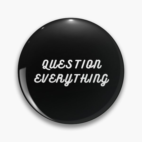Item preview, Question Everything designed and sold by Interdit.