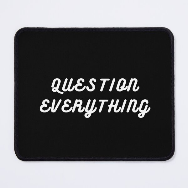 Item preview, Question Everything designed and sold by Interdit.
