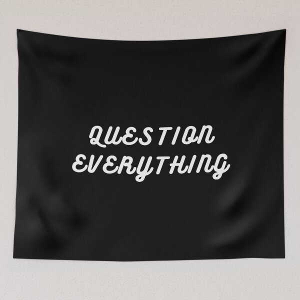 Item preview, Question Everything designed and sold by Interdit.