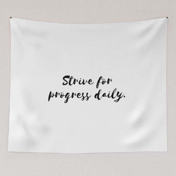 Item preview, Strive for progress daily. designed and sold by Bananobanini.