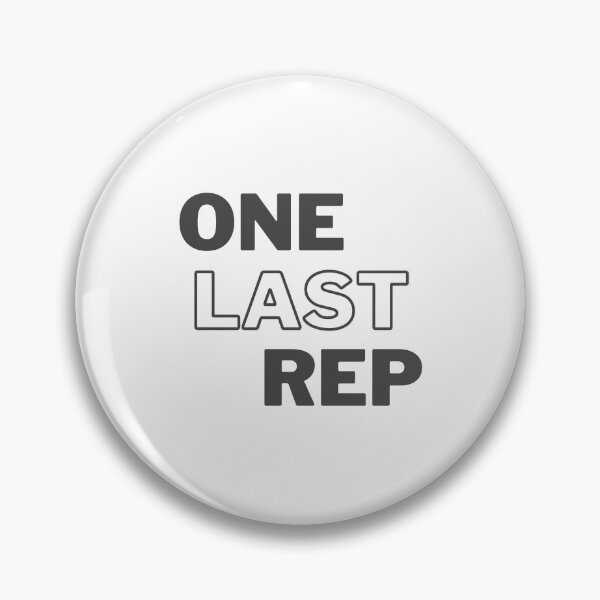 Item preview, One Last Rep Gym Design designed and sold by SwoleGear.