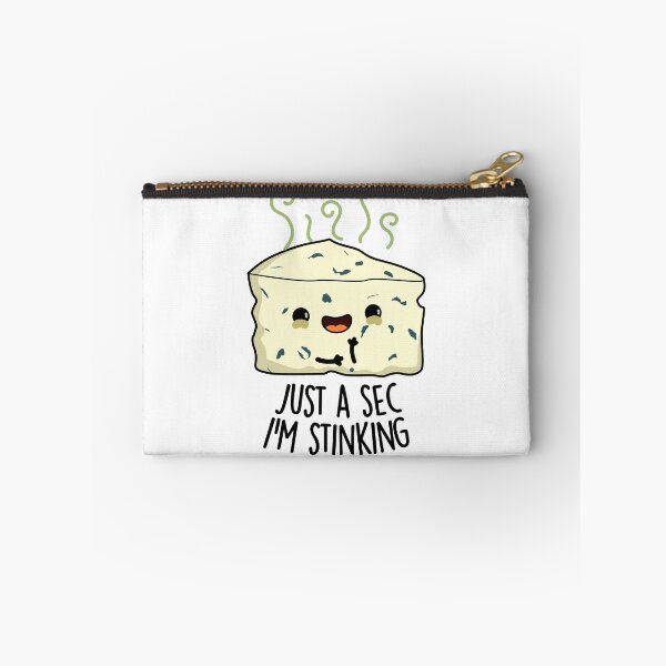 Item preview, Just A Sec I'm Stinking Funny Cheese Pun  designed and sold by punnybone.