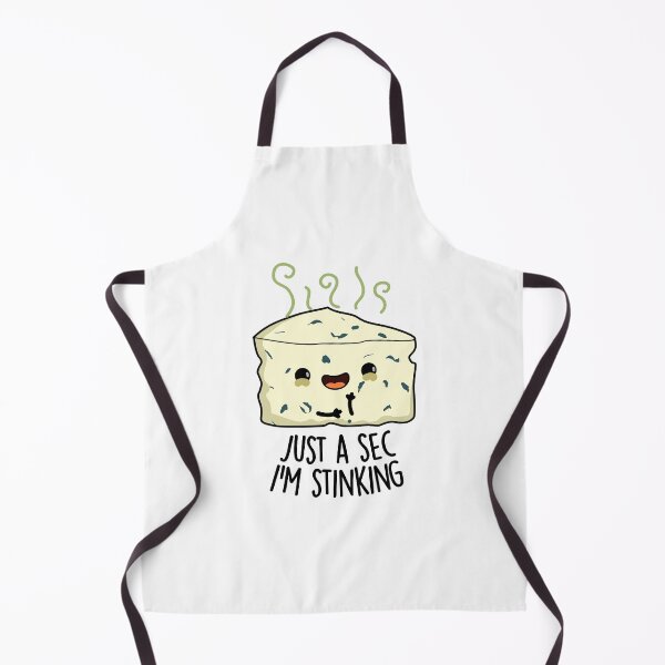 Item preview, Just A Sec I'm Stinking Funny Cheese Pun designed and sold by punnybone.