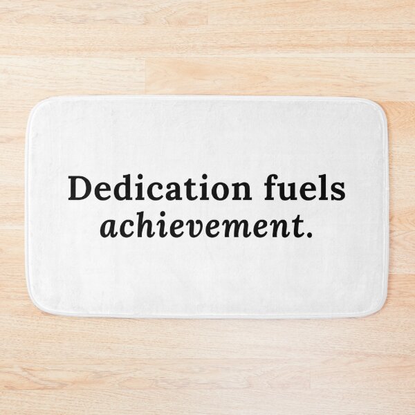 Item preview, Dedication fuels achievement. designed and sold by Bananobanini.