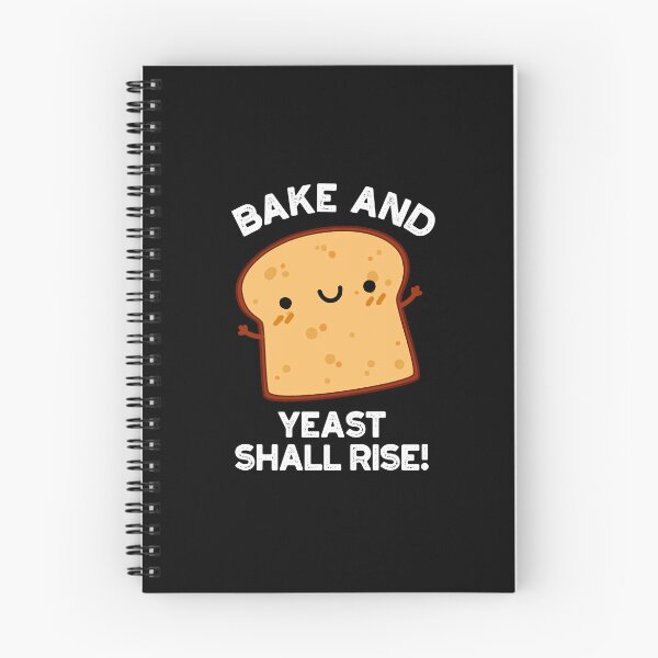 Item preview, Bake And Yeast Shall Rise Funny Bread Pun (Dark BG) designed and sold by punnybone.