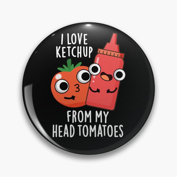 Item preview, I Love Ketchup From My Head Tomatoes Funny Food Pun (Dark BG) designed and sold by punnybone.