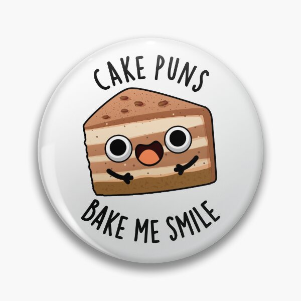 Item preview, Cake Puns Bake Me Smile Funny Food Pun  designed and sold by punnybone.